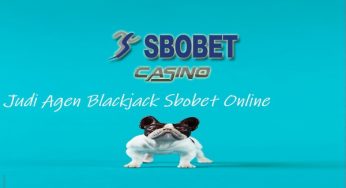 Judi Agen Blackjack Sbobet Online Pahami Karakteristik Permainannya